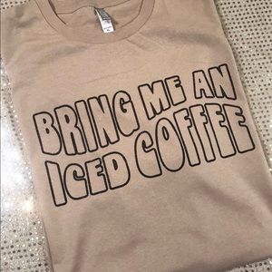 Bring me an iced coffee custom top
